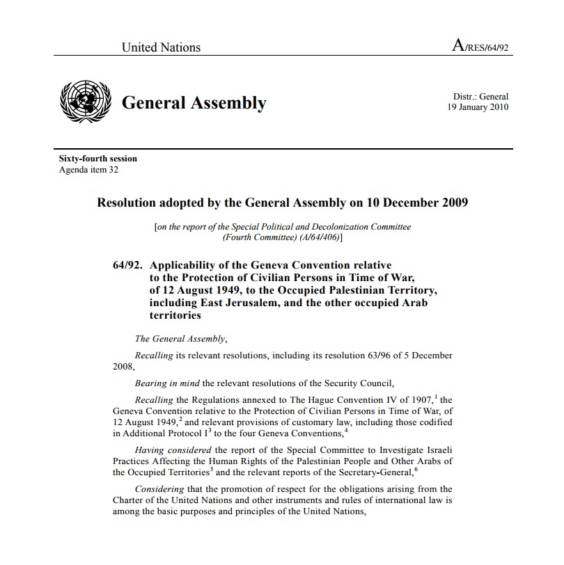 Applicability of the Geneva Convention relative to the Protection of Civilian Persons in Time of War, of 12 August 1949, to the Occupied Palestinian Territory, including East Jerusalem, and the other occupied Arab territories 