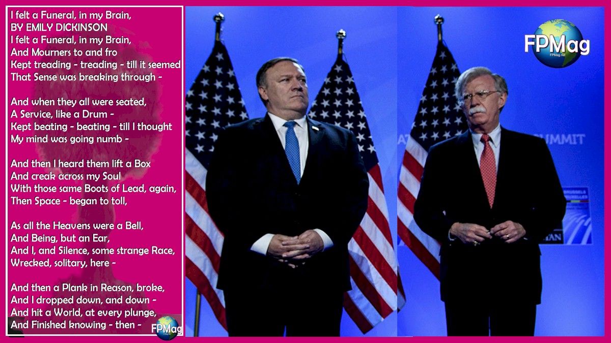 Michael Pompeo and John Bolton, accused of being fascist in tone and in behaviour.