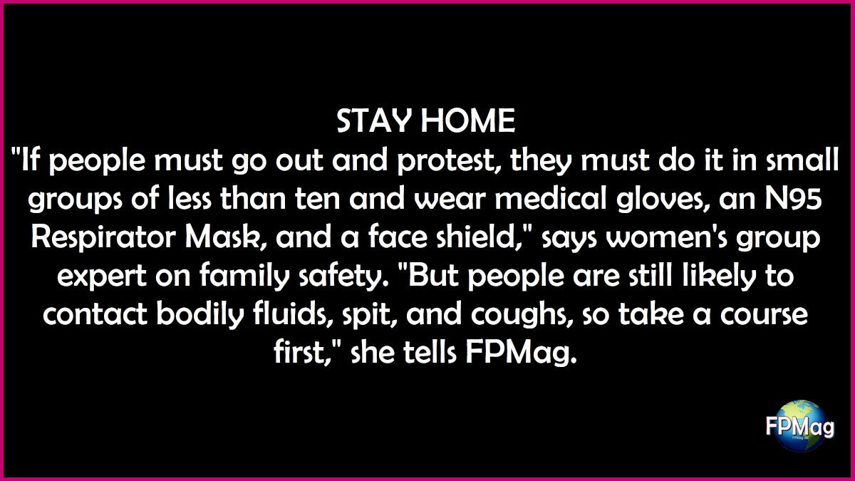 FPMag takes quote on "How to protest safely during raging virus pandemic.