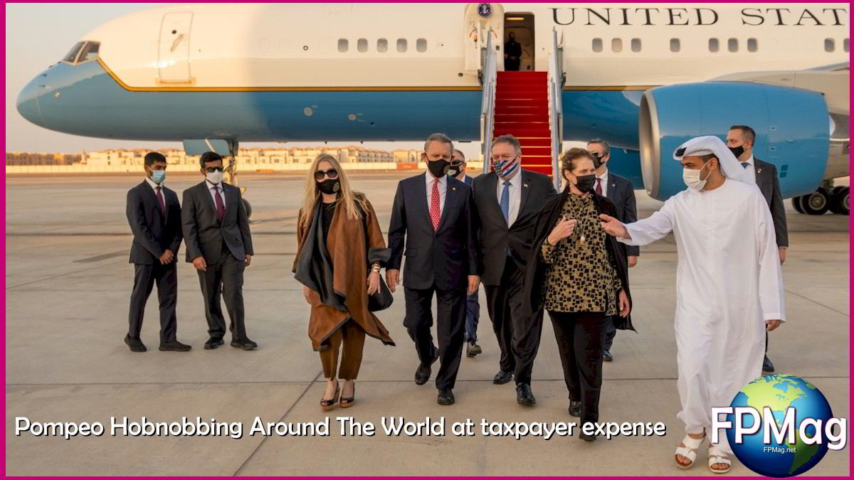 Pompeo Hobnobbing Around The World at taxpayer expense
