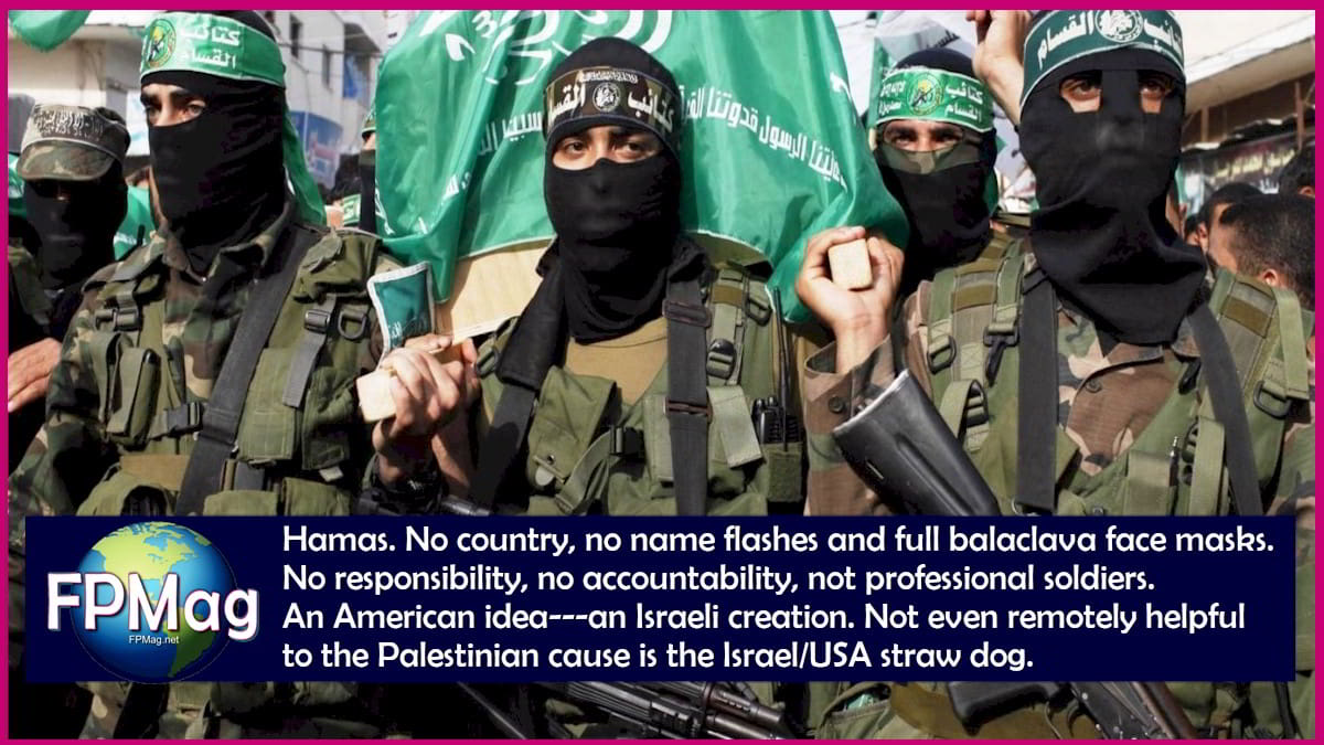 Hamas is an American and Israeli Creation