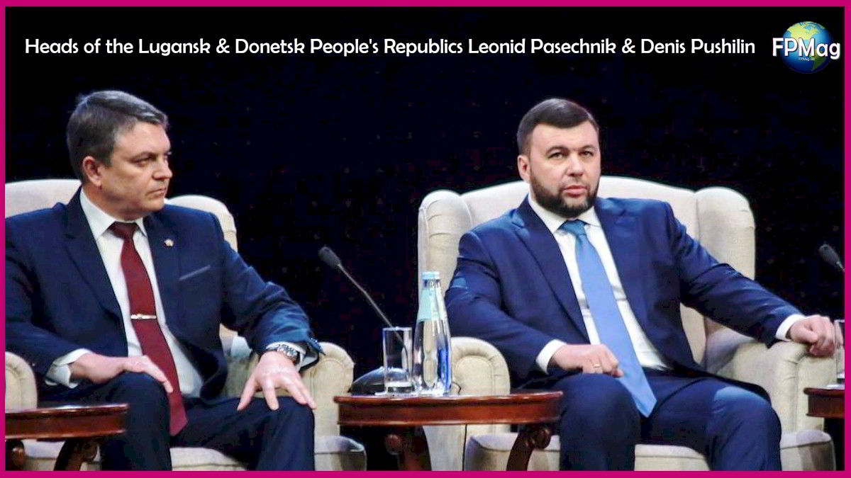 Heads of the Lugansk & Donetsk People's Republics Leonid Pasechnik & Denis Pushilin